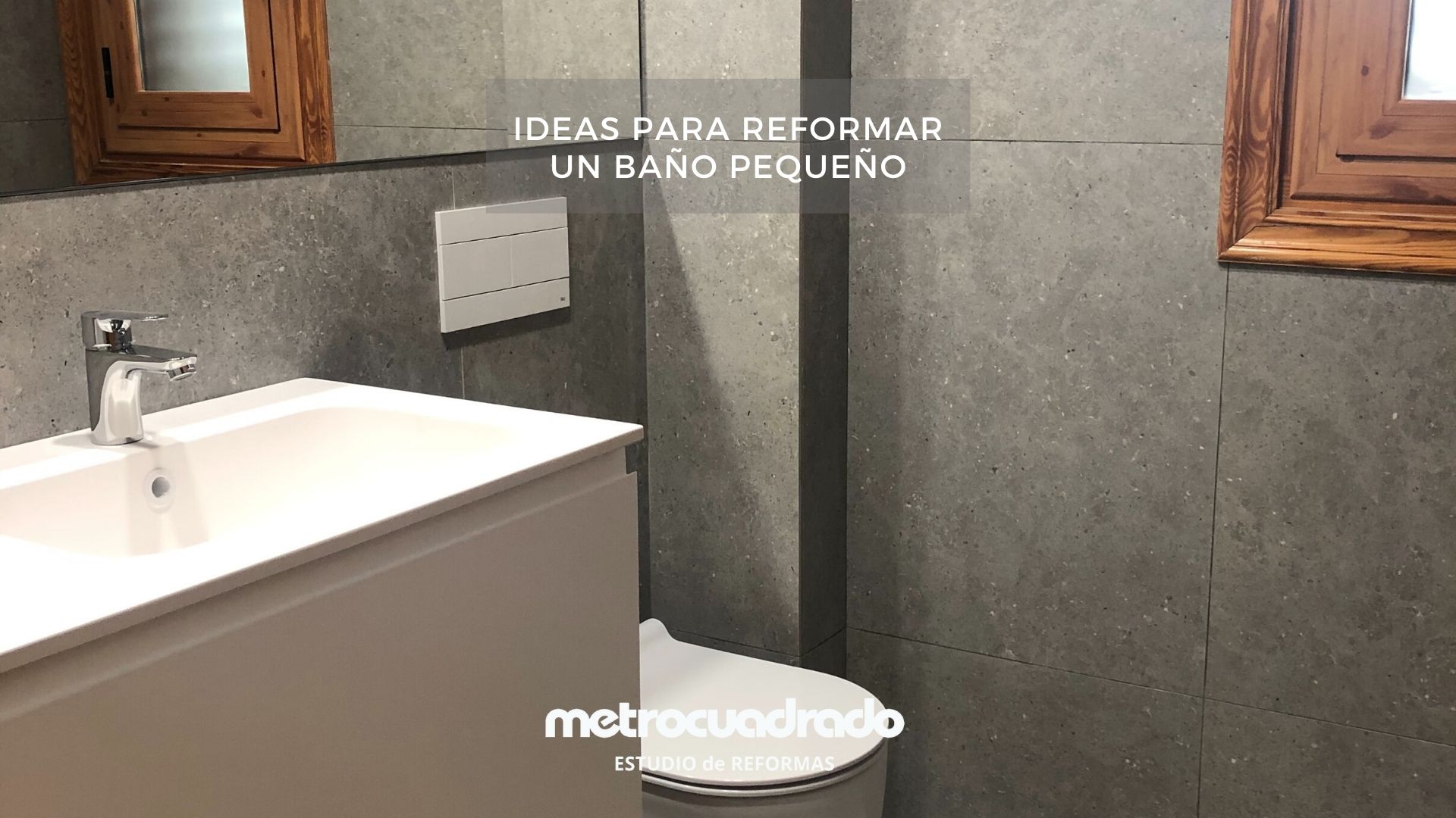 Ideas para reformar un baño pequeño.